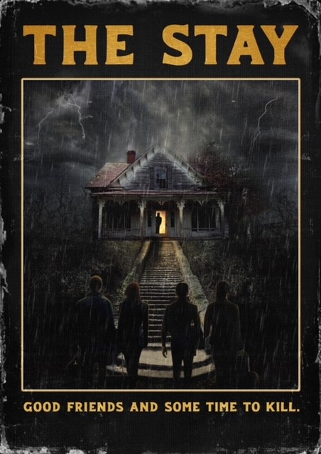 Movie poster for The Stay featuring several people approaching a spooky house.